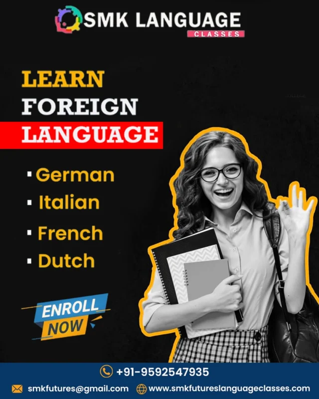 🌍 Ready to go global? 🌟
Learn a foreign language and unlock new opportunities with SMK Language Classes! 💬✨
📚 Choose from: German | Italian | French | Dutch
✅ Expert Trainers | 📖 Structured Courses | 💯 Real-Time Practice

📞 Enroll Now: +91-9592547935
📧 smkfutures@gmail.com
🌐 www.smkfutureslanguageclasses.com

#LanguageLearning #SMKLanguageClasses #LearnGerman #LearnItalian #LearnFrench #LearnDutch #Multilingual #StudyAbroad #CareerBoost #EnrollNow